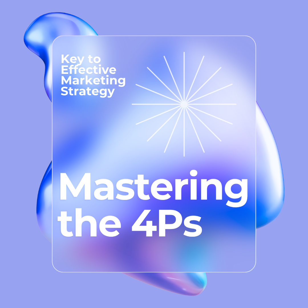 Understanding the Marketing Mix: The 4Ps of Marketing